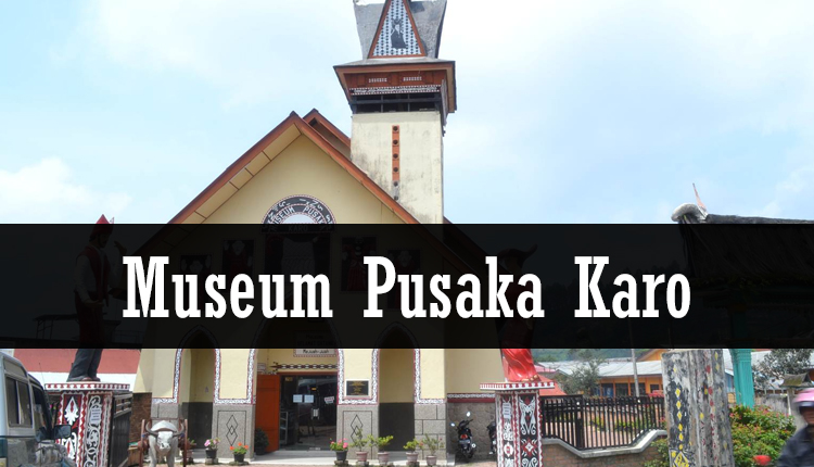 TourToba.com - Wisata Danau Toba - museum pusaka karo - wisata di Berastagi - tempat wisata pusaka karo - sejarah museum pusaka karo