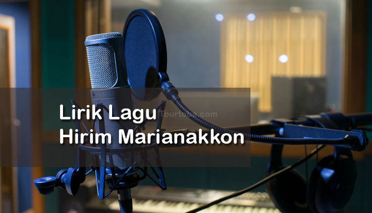 Wisata Danau Toba - Lagu Batak Hirim Marianakkon - Lirik lagu Batak Hirim Marianakkon - Lirik Hirim Marianakkon - Berikut ini Video Hirim Marianakkon